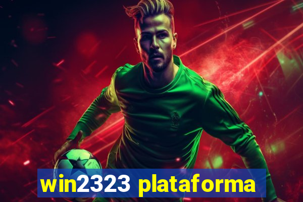 win2323 plataforma